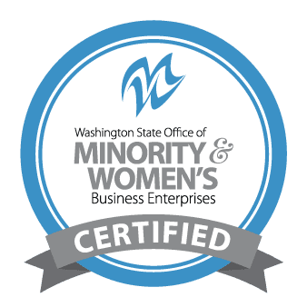 Certified by the Washington State Office of Minority and Women's Business Enterprises
